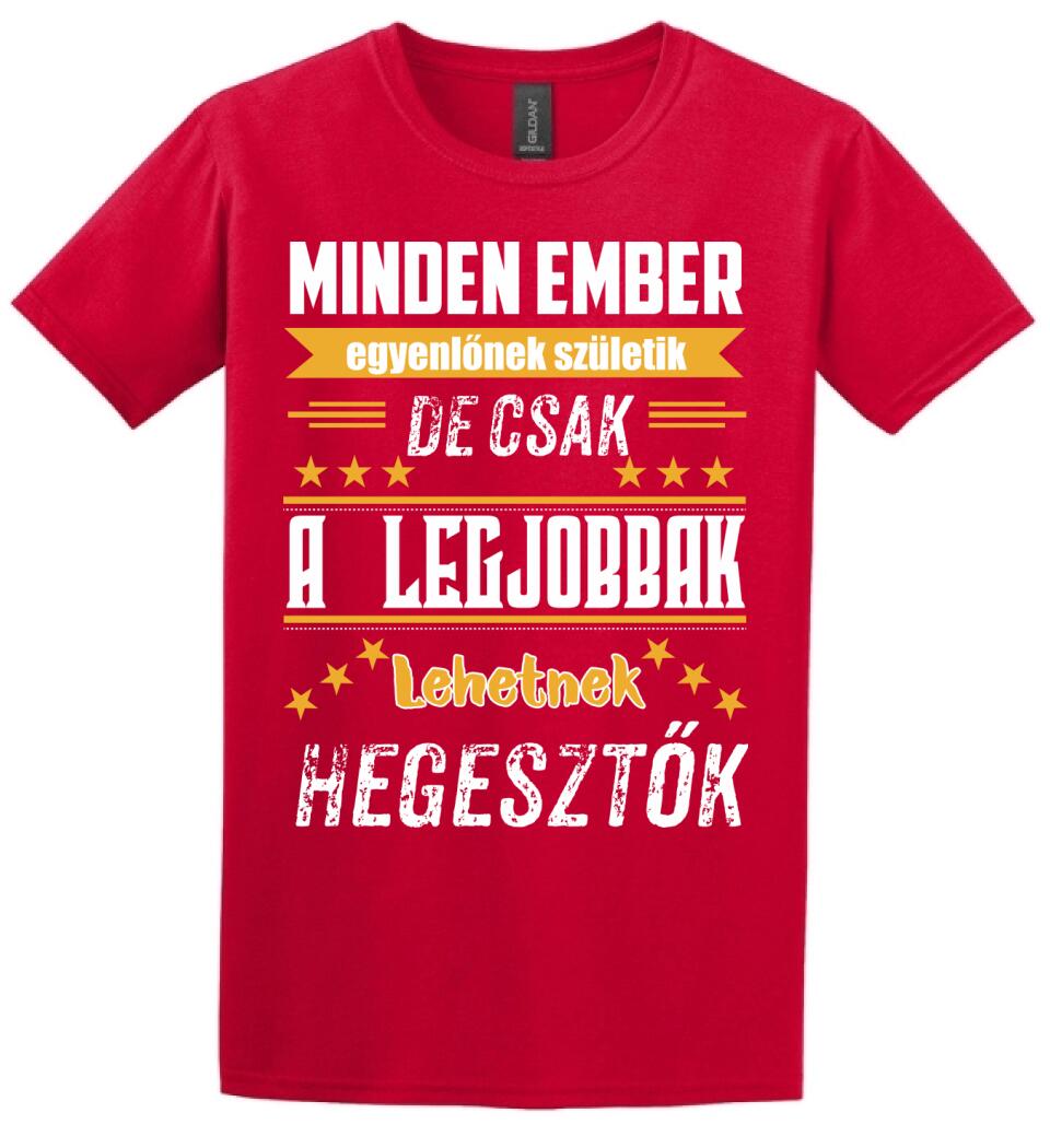 A legjobbak lehetnek hegesztők