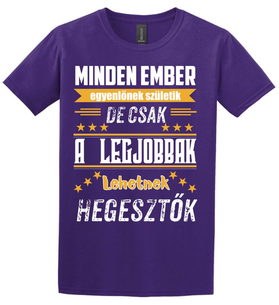 A legjobbak lehetnek hegesztők