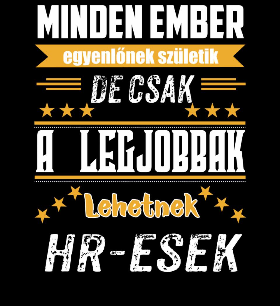 A legjobbak lehetnek HR-esek
