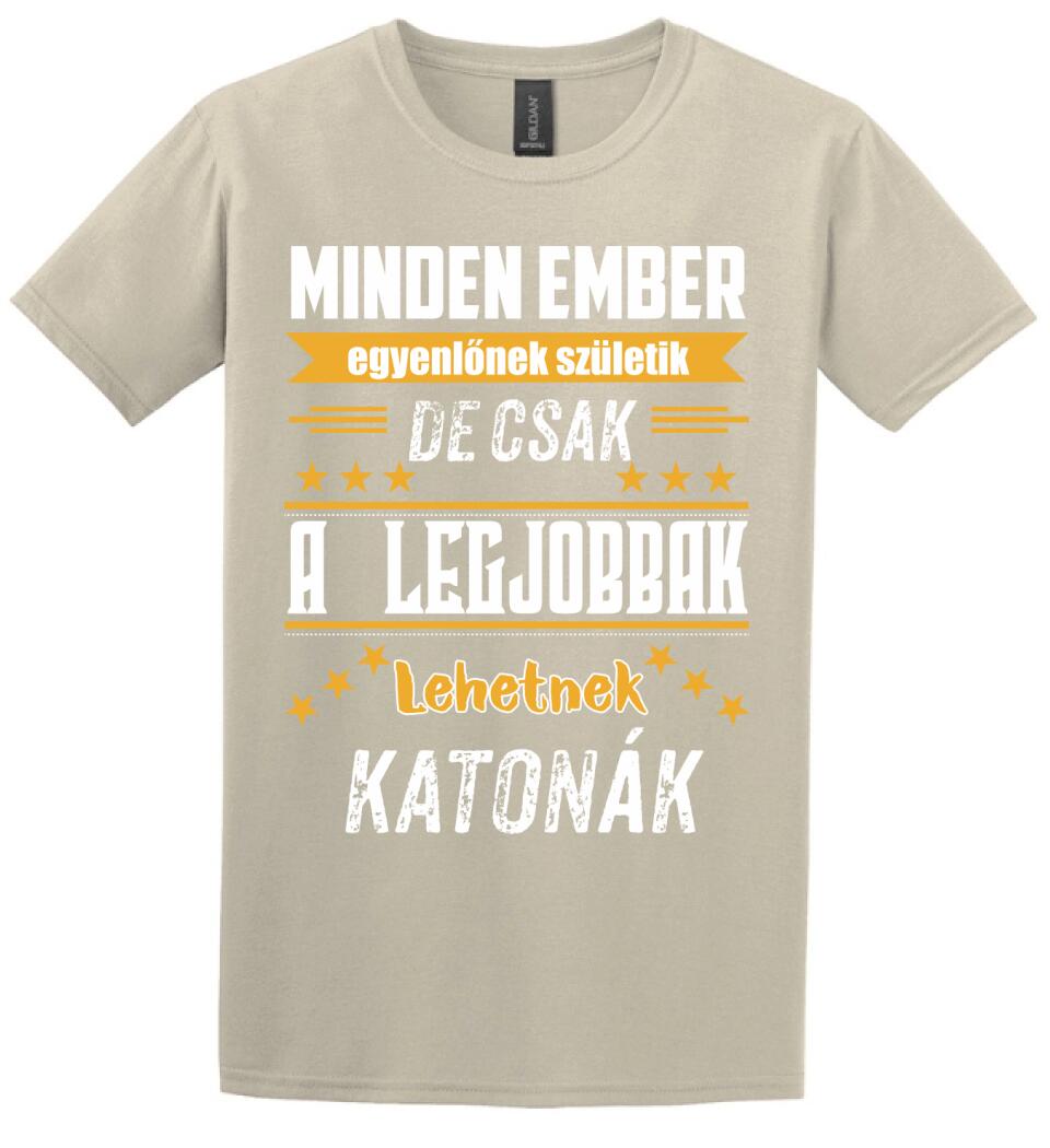 A legjobbak lehetnek katonák