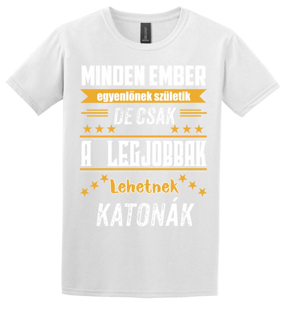 A legjobbak lehetnek katonák