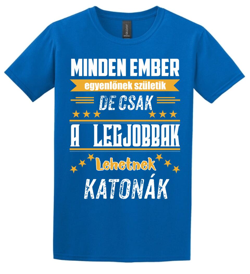 A legjobbak lehetnek katonák