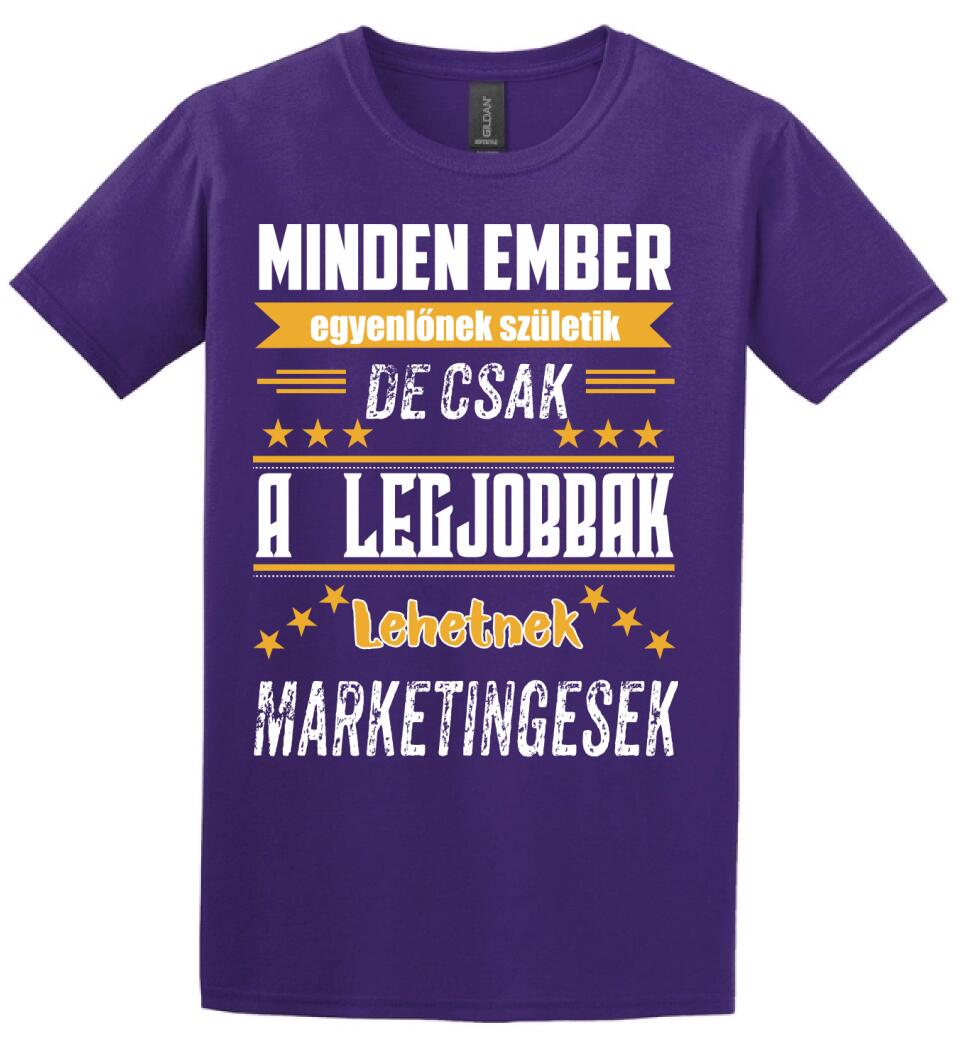 A legjobbak lehetnek marketingesek