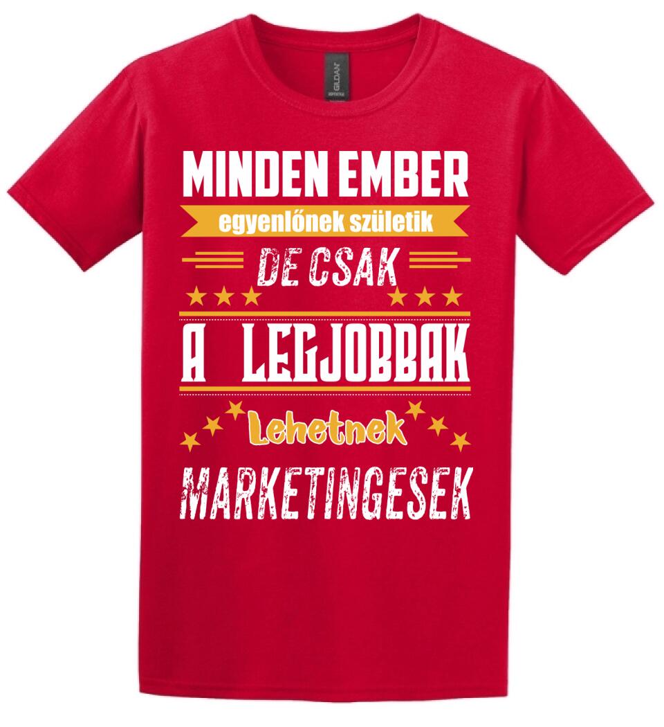 A legjobbak lehetnek marketingesek