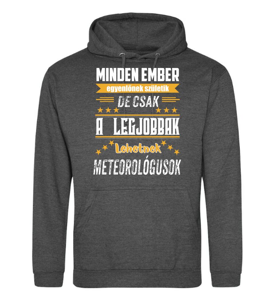 A legjobbak lehetnek meteorológusok