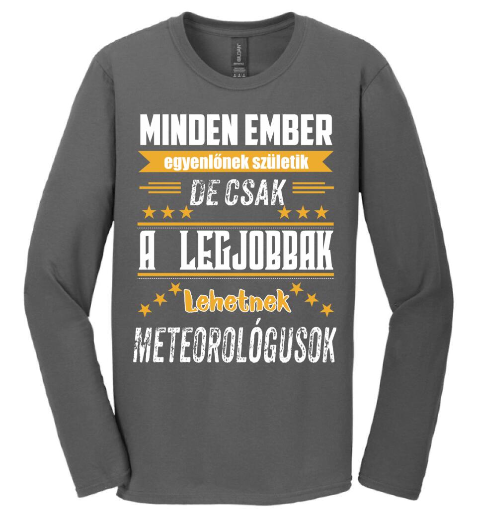 A legjobbak lehetnek meteorológusok