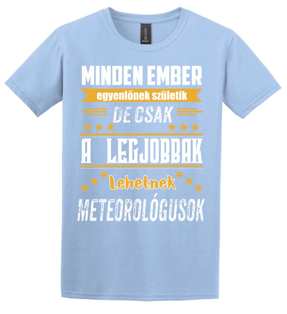 A legjobbak lehetnek meteorológusok