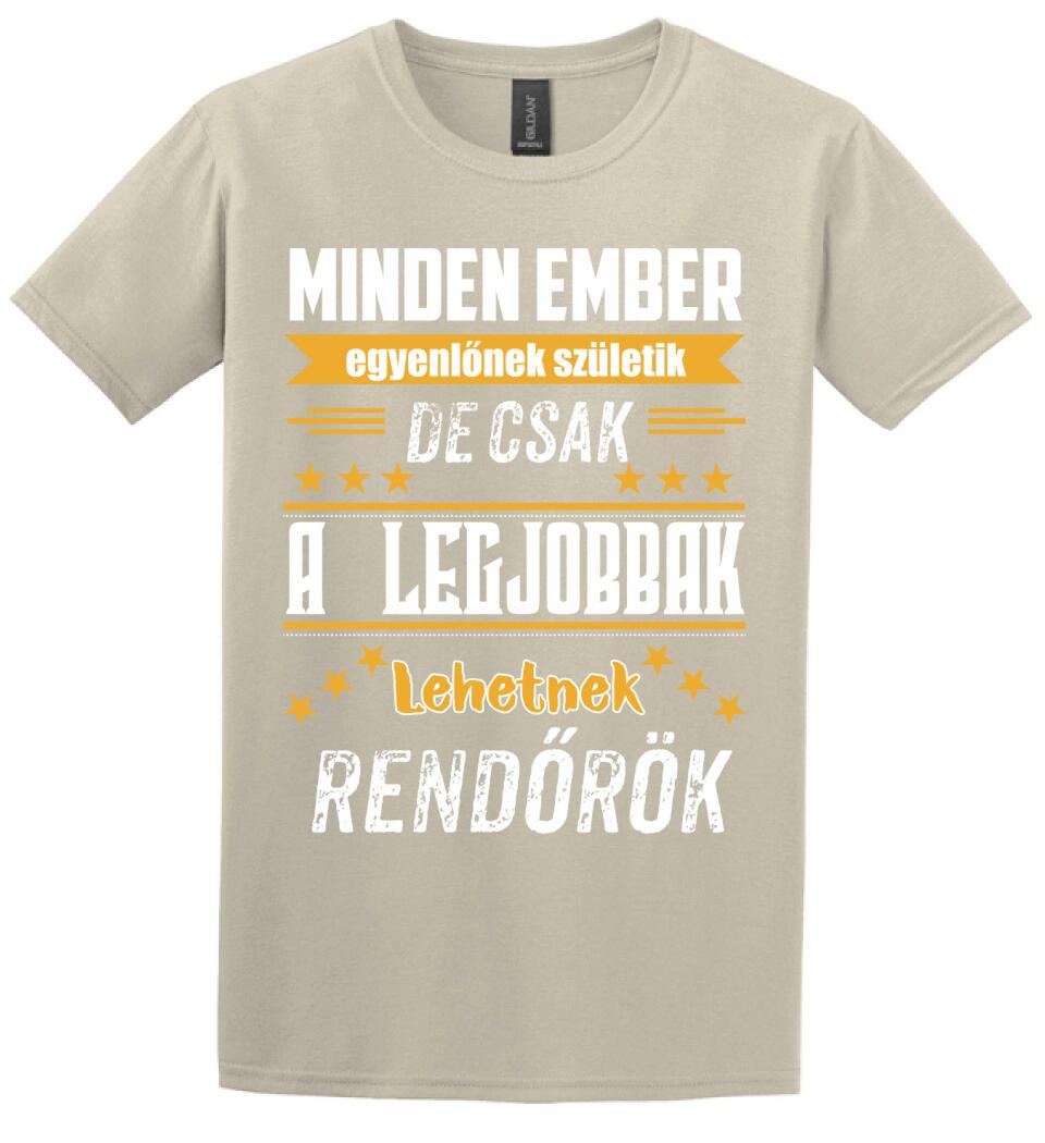 A legjobbak lehetnek rendőrök