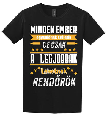 A legjobbak lehetnek rendőrök