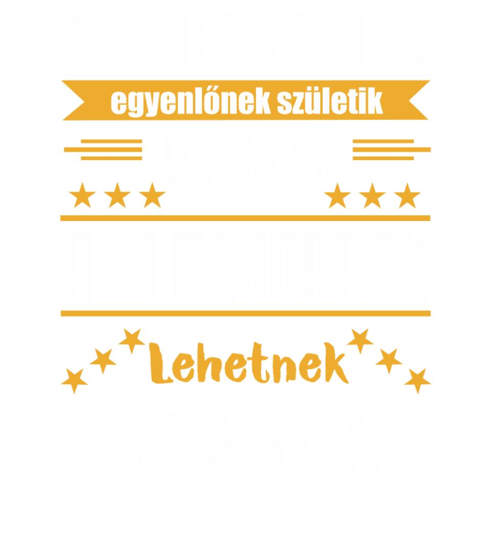 A legjobbak lehetnek szabók