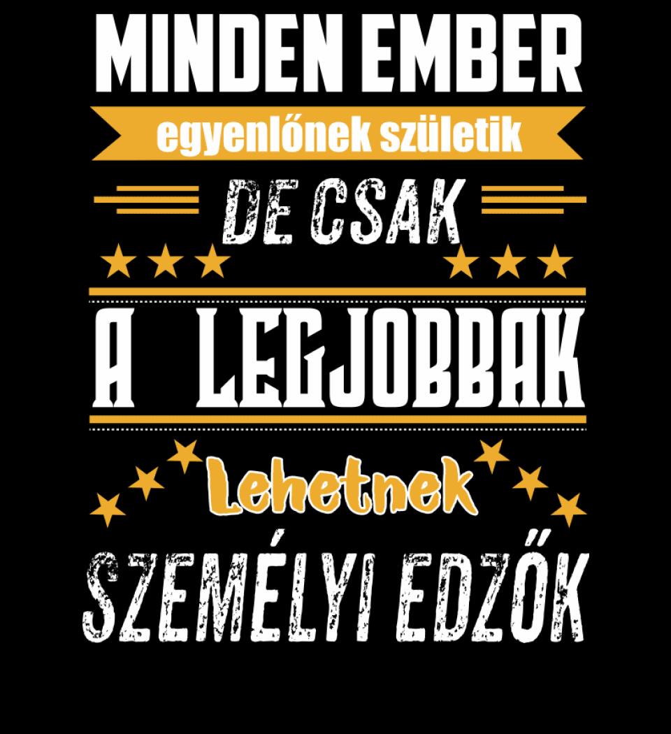 A legjobbak lehetnek személyi edzők