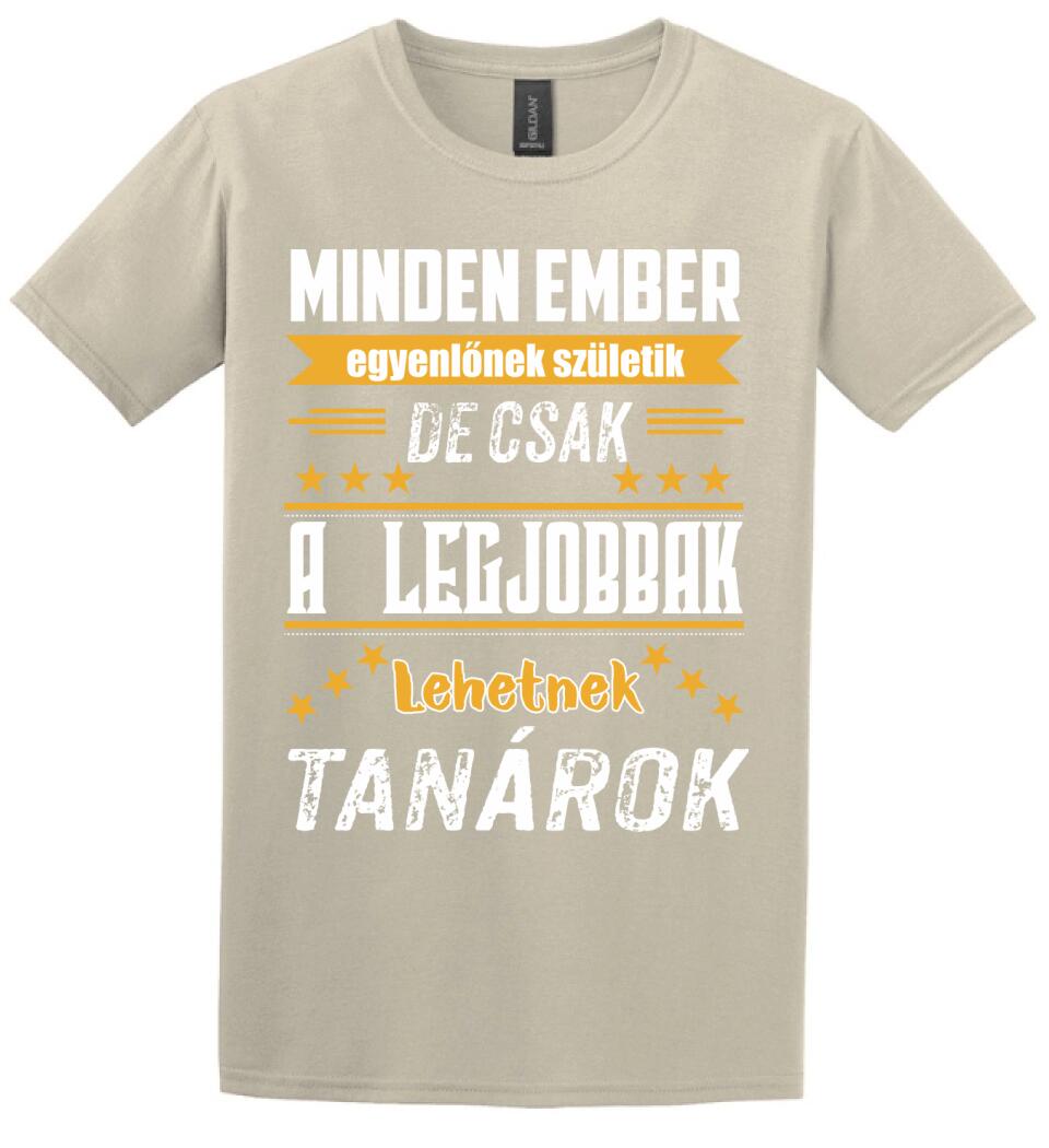 A legjobbak lehetnek tanárok