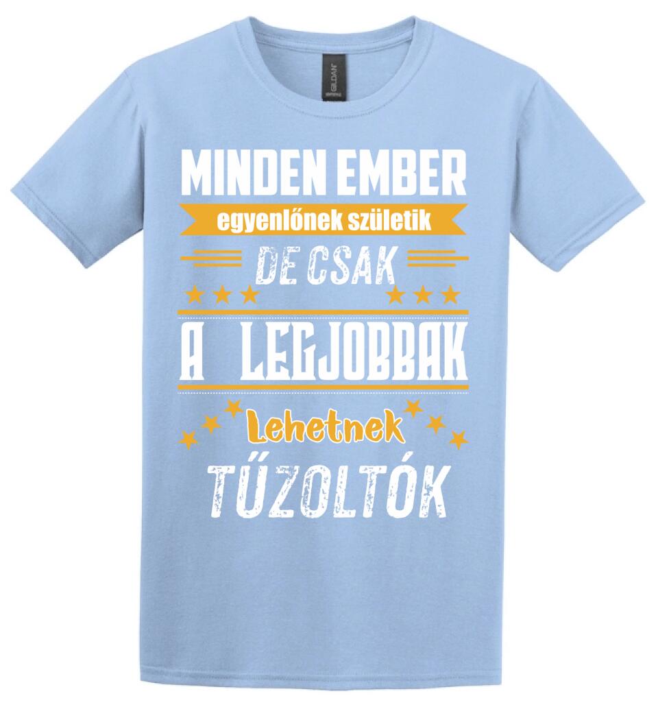 A legjobbak lehetnek tűzoltók