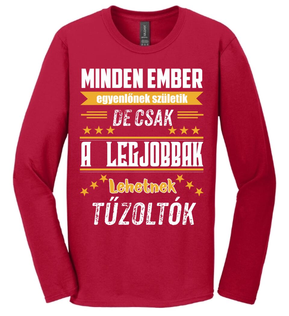 A legjobbak lehetnek tűzoltók