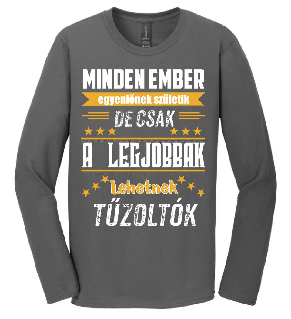 A legjobbak lehetnek tűzoltók