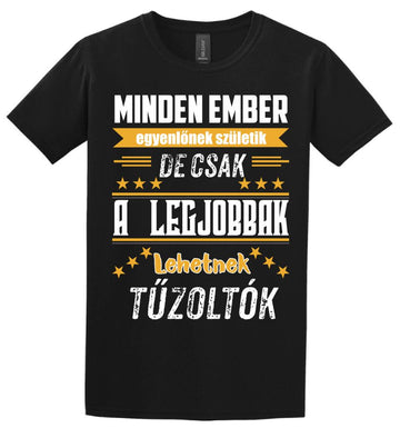 A legjobbak lehetnek tűzoltók