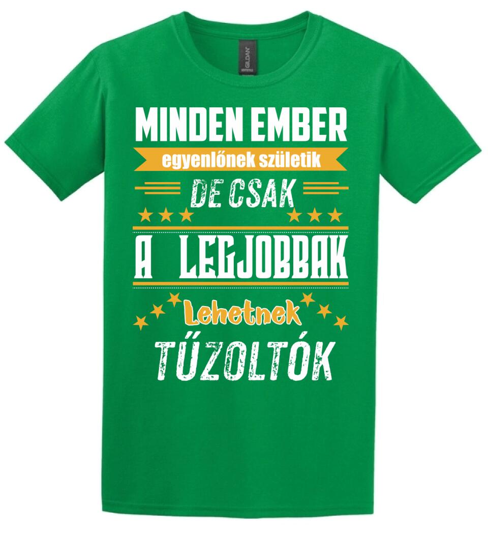 A legjobbak lehetnek tűzoltók