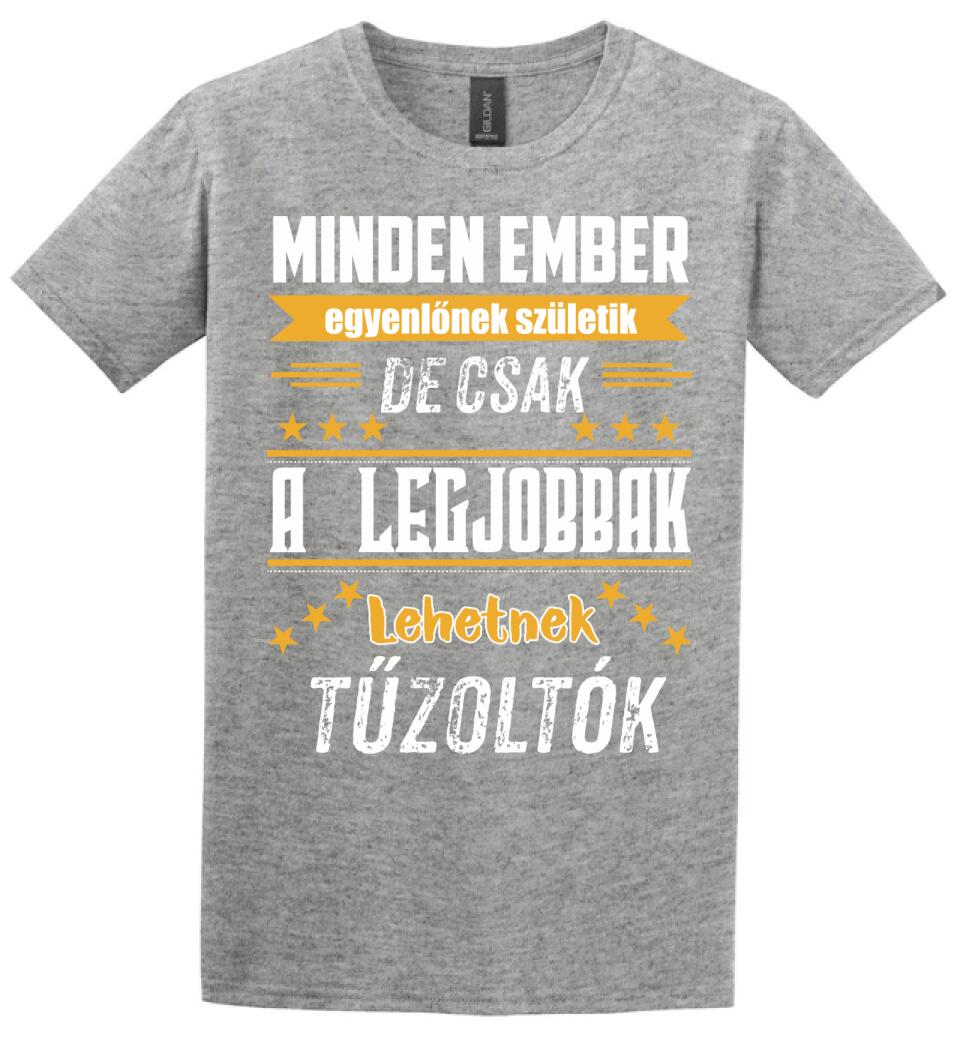 A legjobbak lehetnek tűzoltók