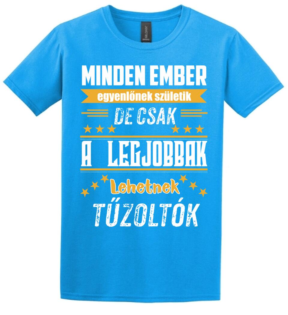 A legjobbak lehetnek tűzoltók