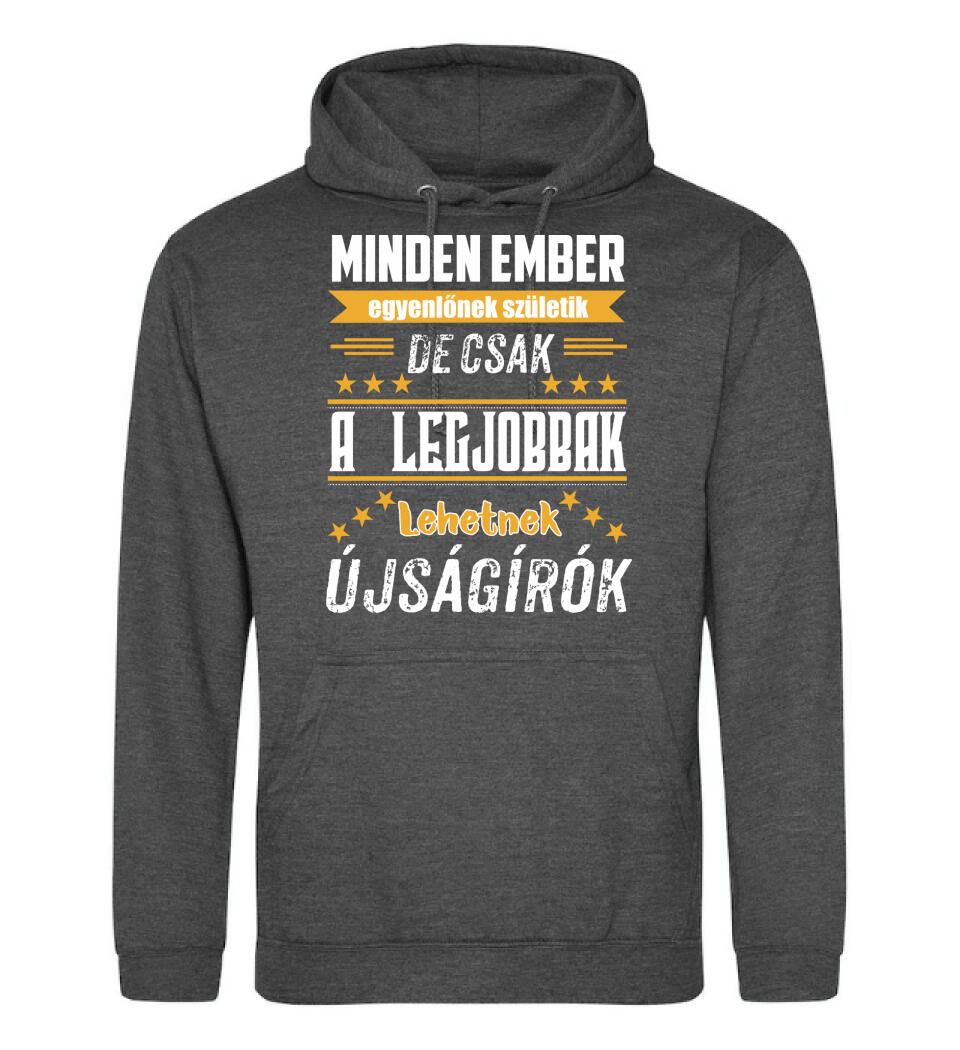 A legjobbak lehetnek újságírók