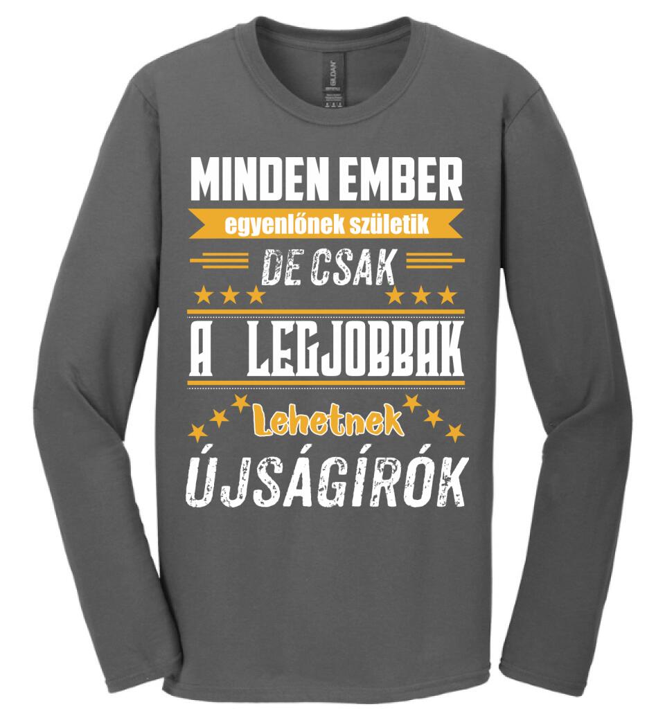 A legjobbak lehetnek újságírók