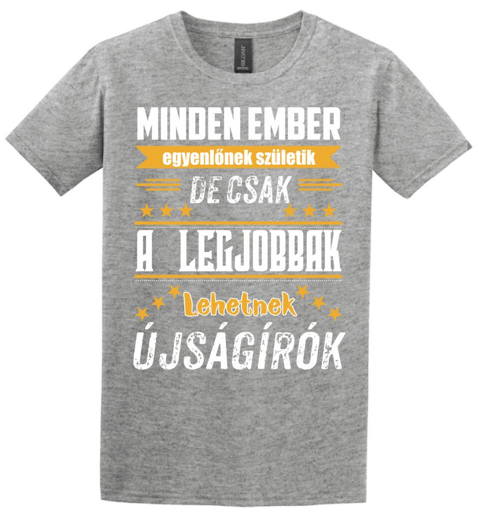 A legjobbak lehetnek újságírók