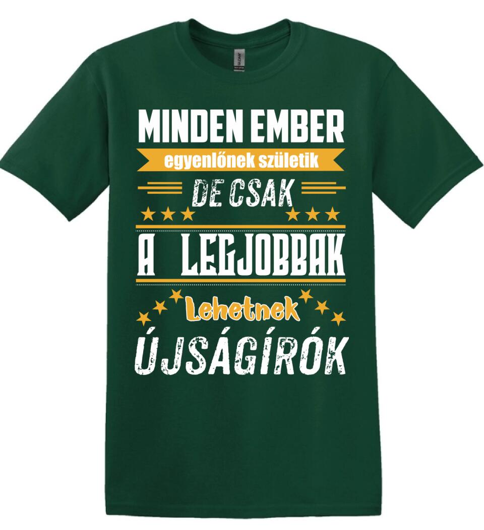 A legjobbak lehetnek újságírók