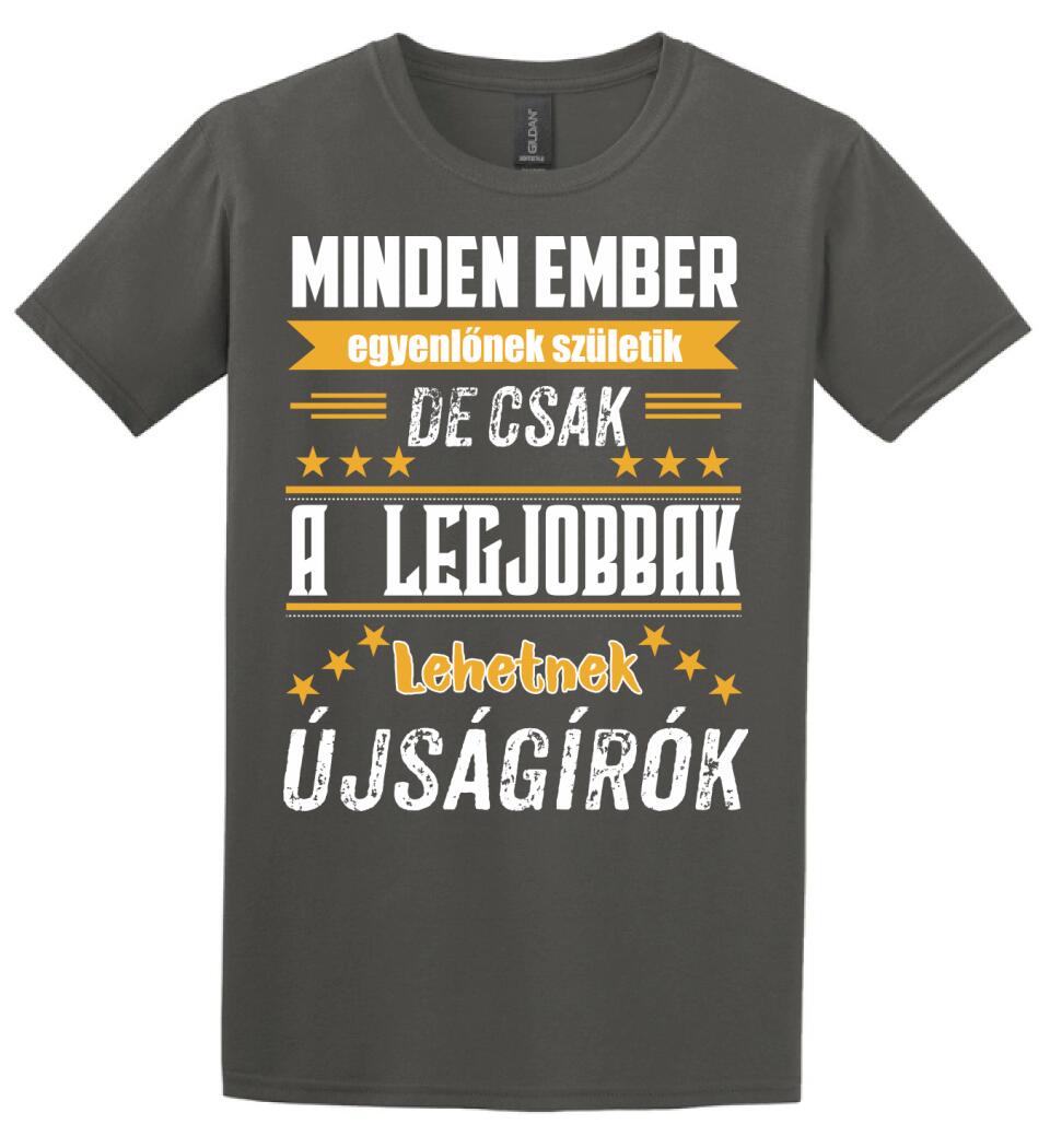 A legjobbak lehetnek újságírók