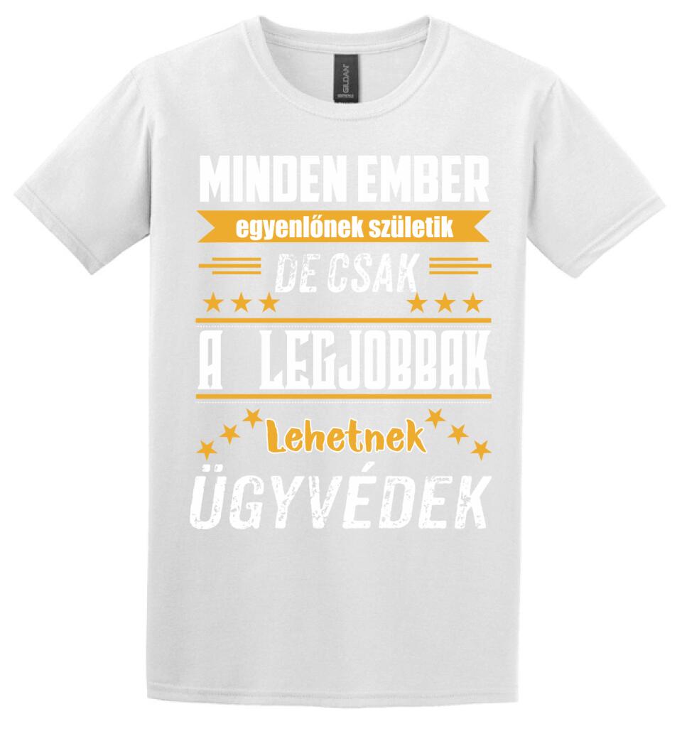 A legjobbak lehetnek ügyvédek