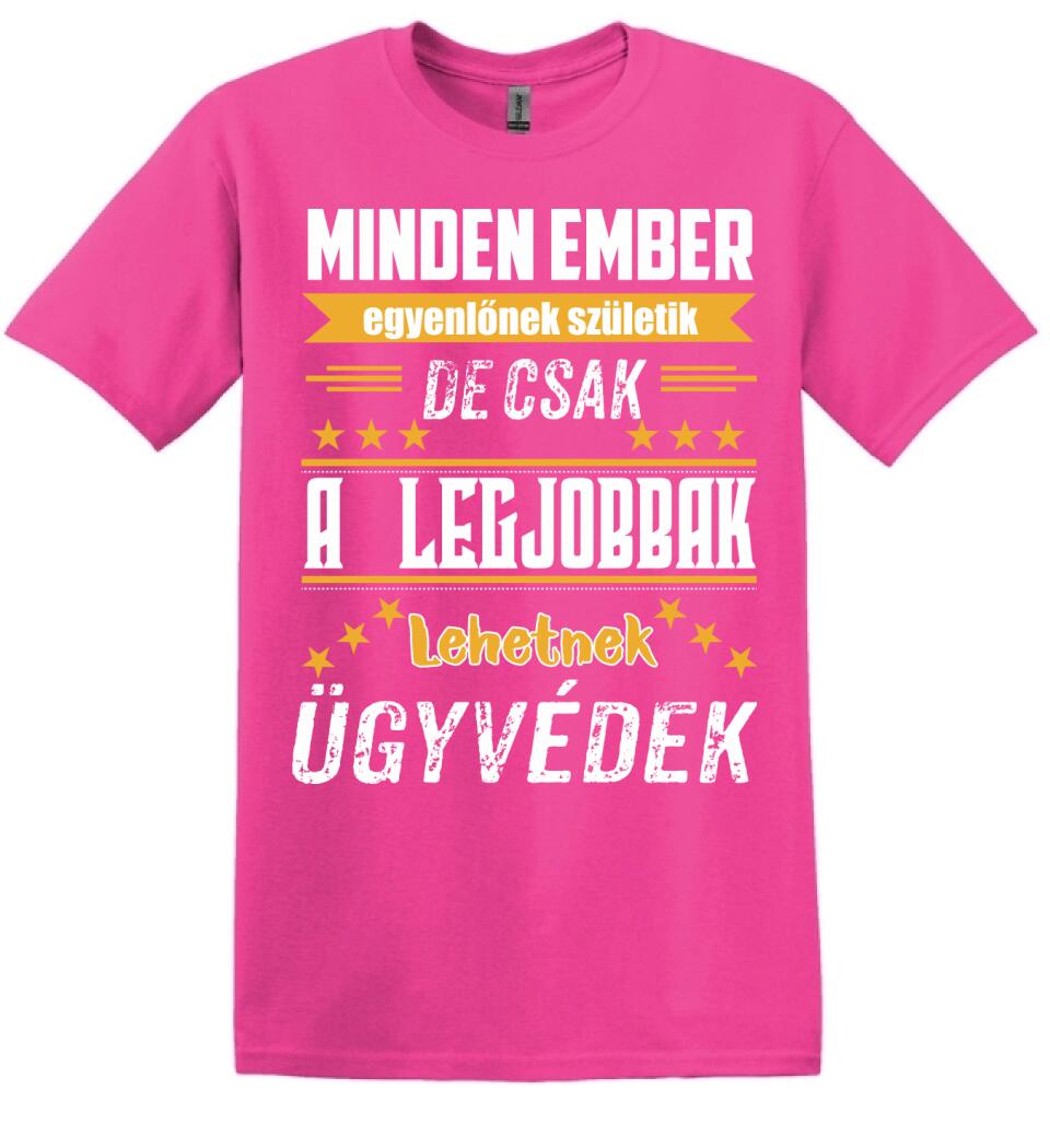 A legjobbak lehetnek ügyvédek
