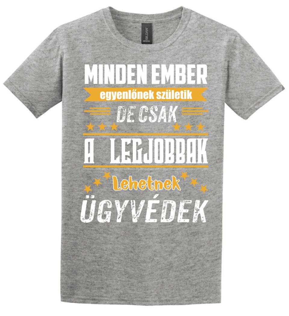 A legjobbak lehetnek ügyvédek