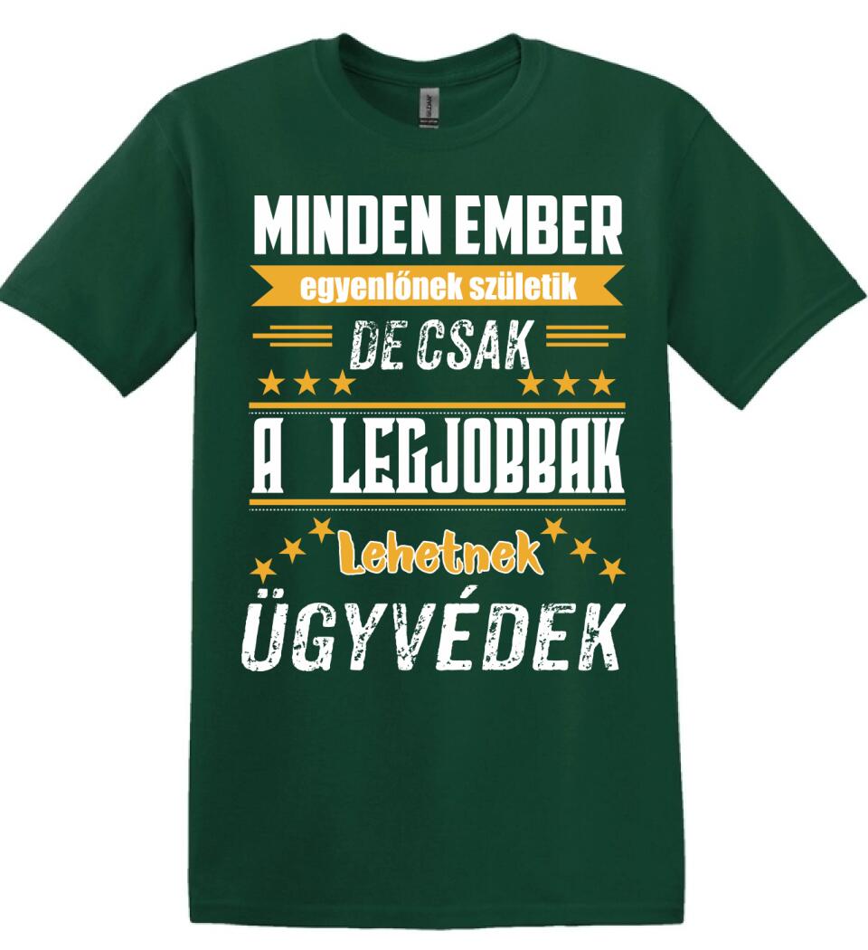 A legjobbak lehetnek ügyvédek