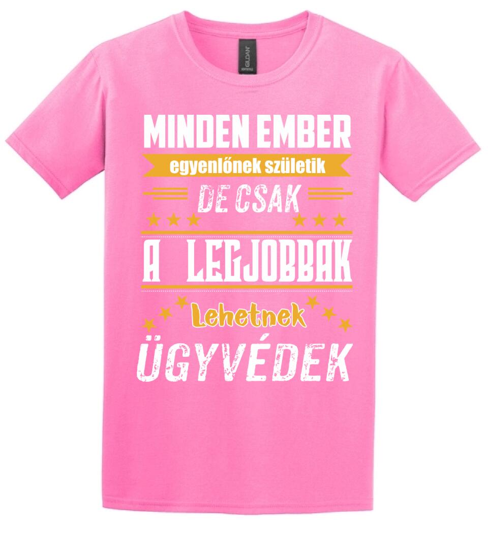 A legjobbak lehetnek ügyvédek