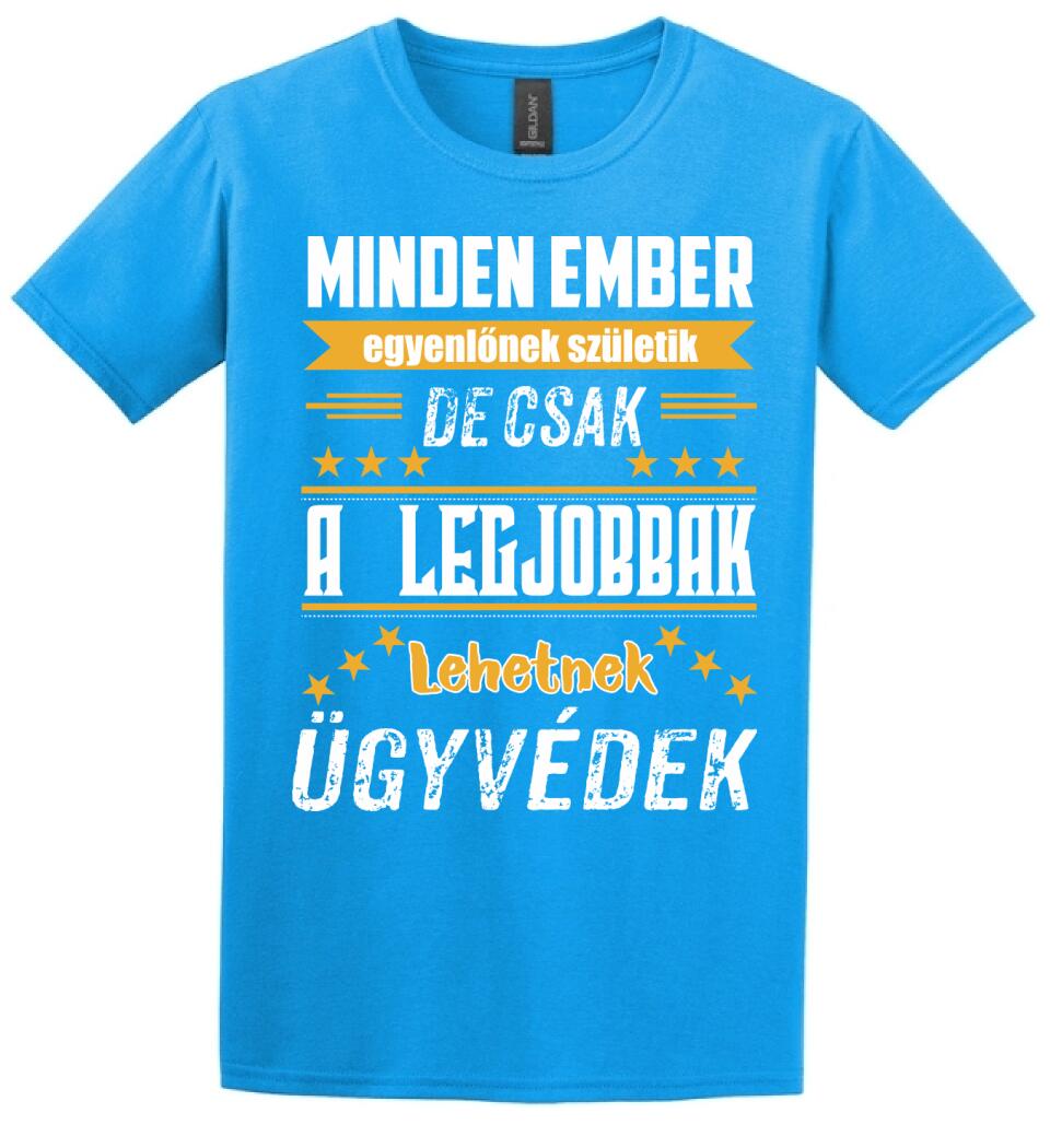 A legjobbak lehetnek ügyvédek