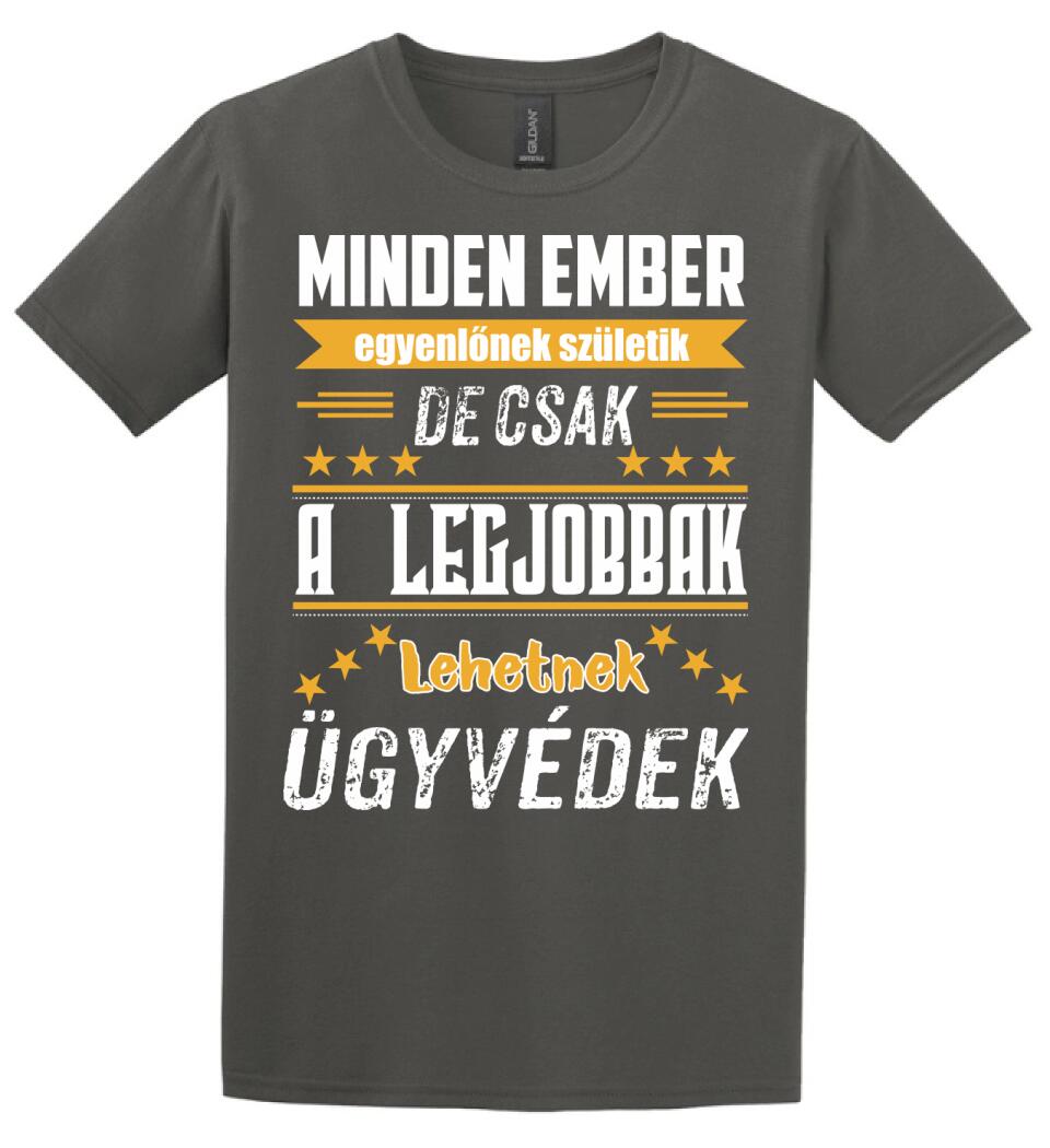 A legjobbak lehetnek ügyvédek