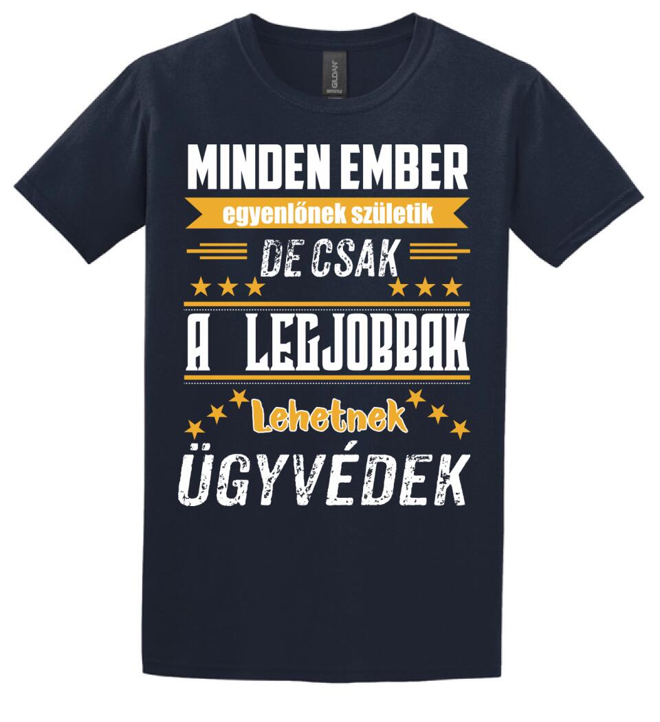 A legjobbak lehetnek ügyvédek