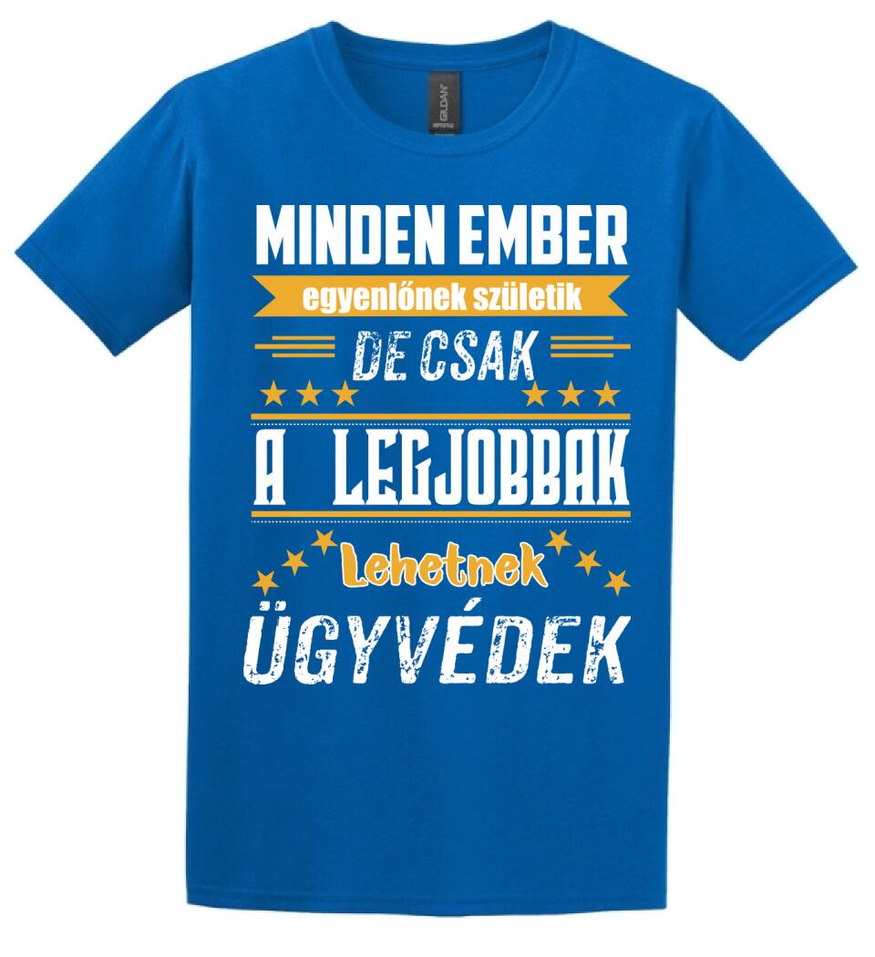 A legjobbak lehetnek ügyvédek