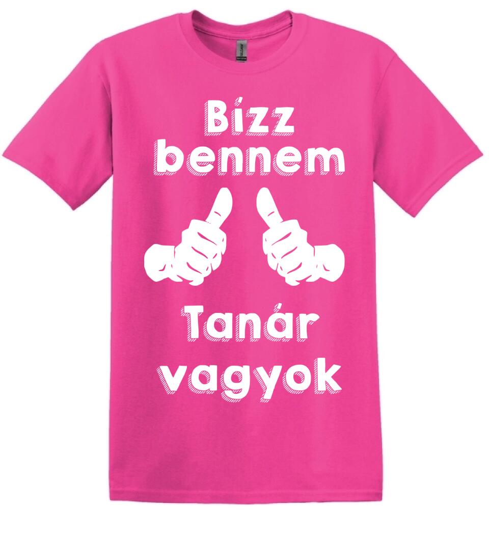 Bízz bennem tanár vagyok
