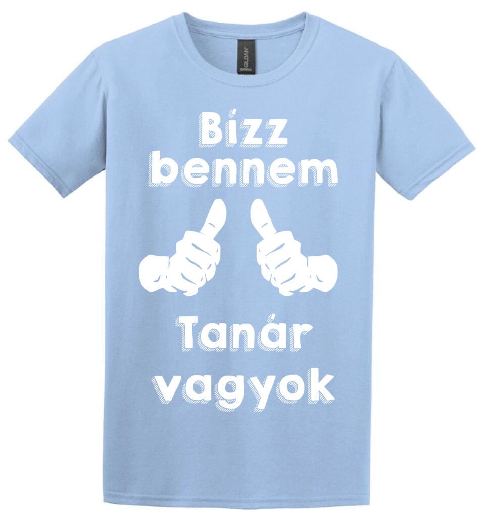 Bízz bennem tanár vagyok