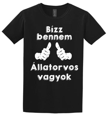 Bízz bennem állatorvos vagyok