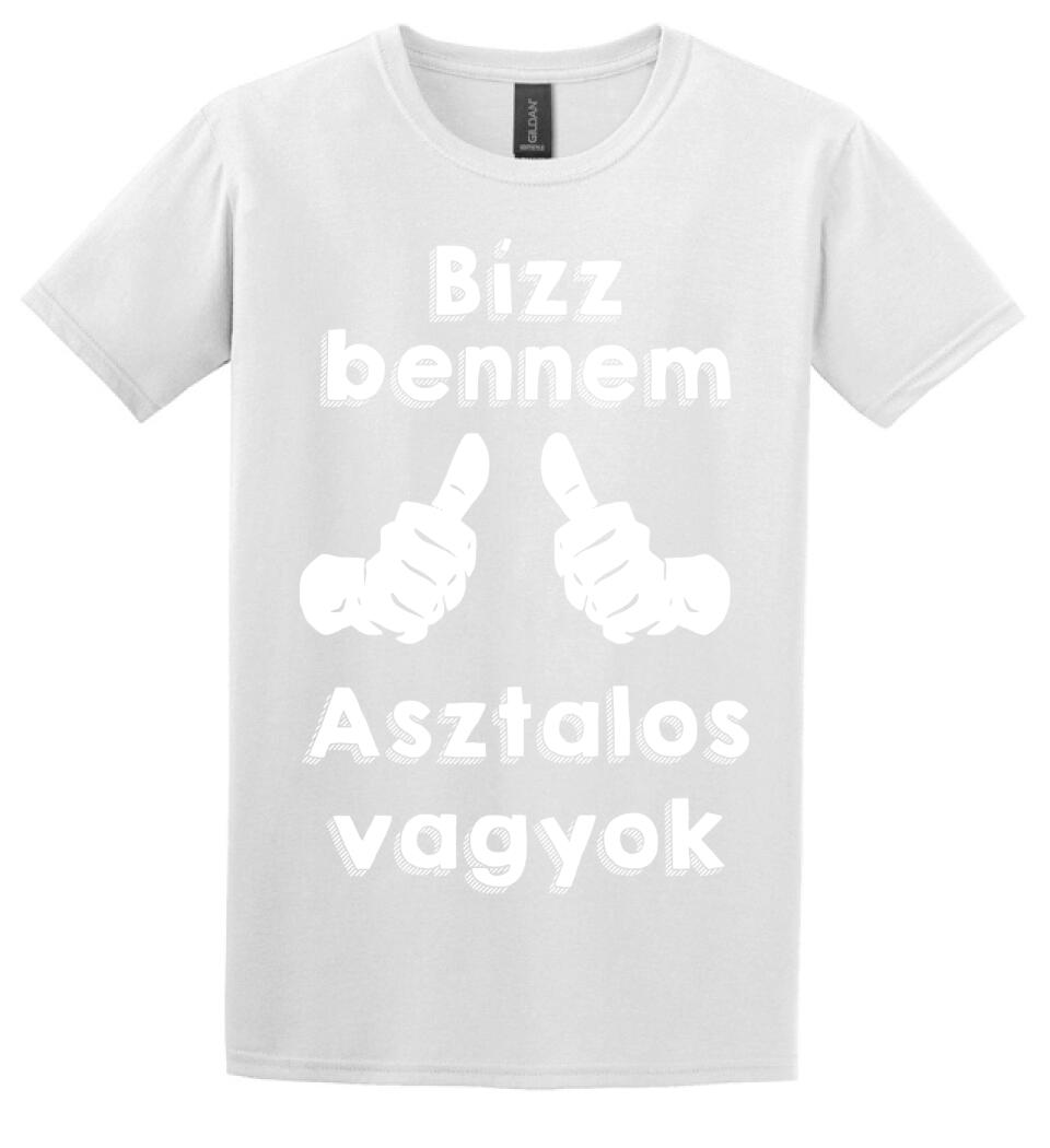 Bízz bennem asztalos vagyok