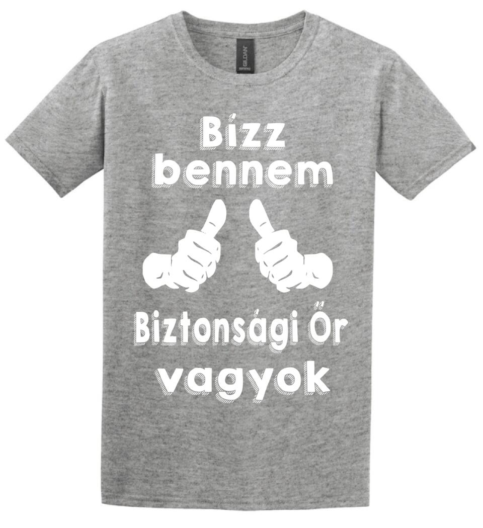 Bízz bennem biztonsági őr vagyok