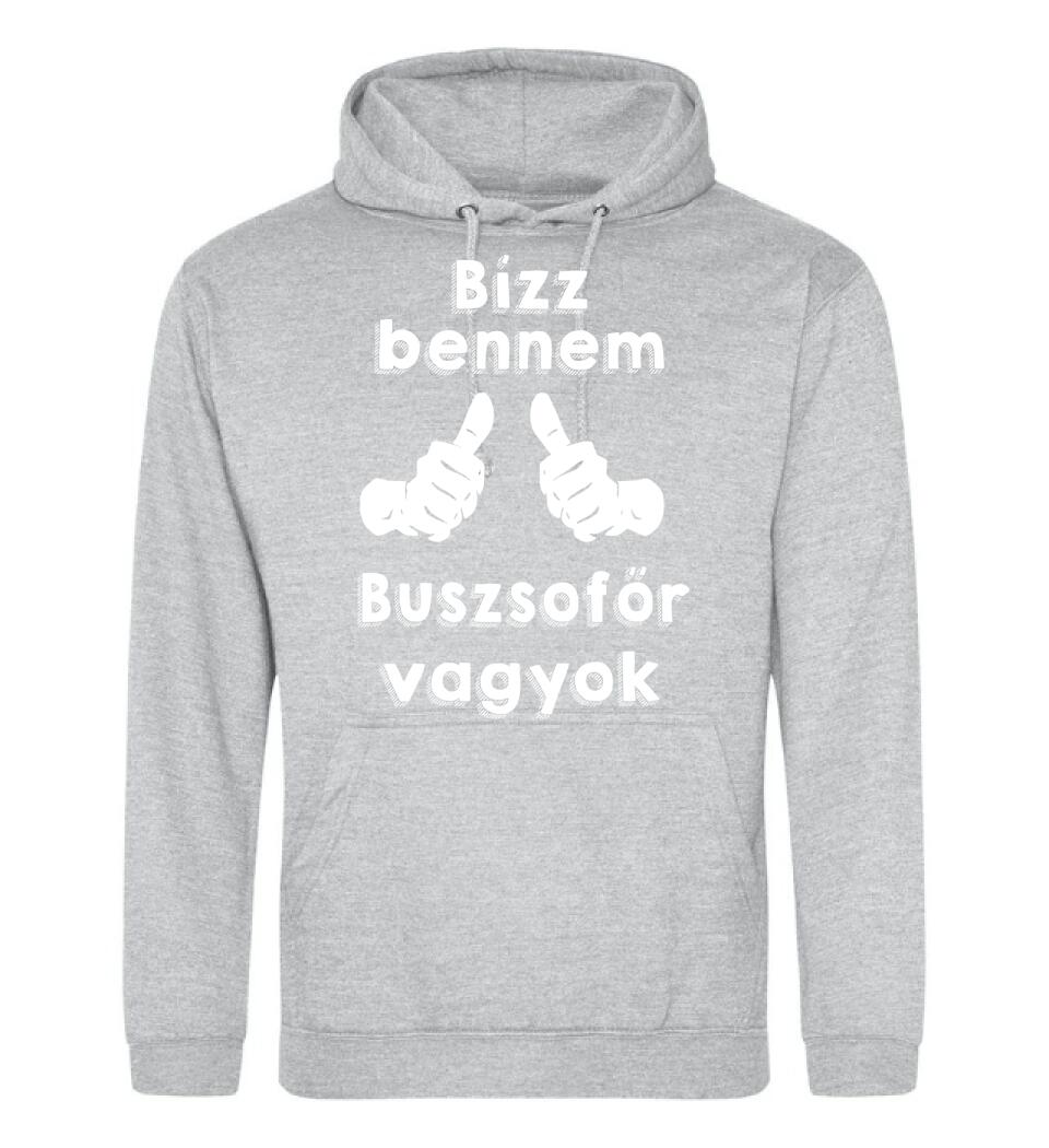 Bízz bennem buszsofőr vagyok