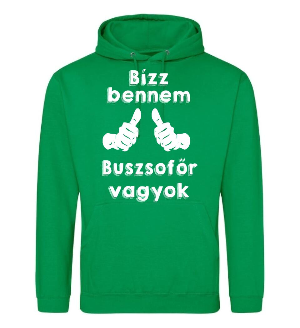 Bízz bennem buszsofőr vagyok
