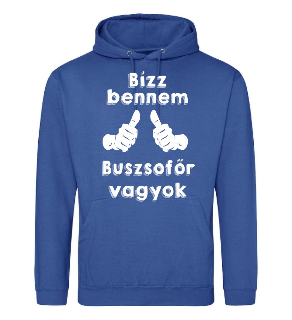 Bízz bennem buszsofőr vagyok