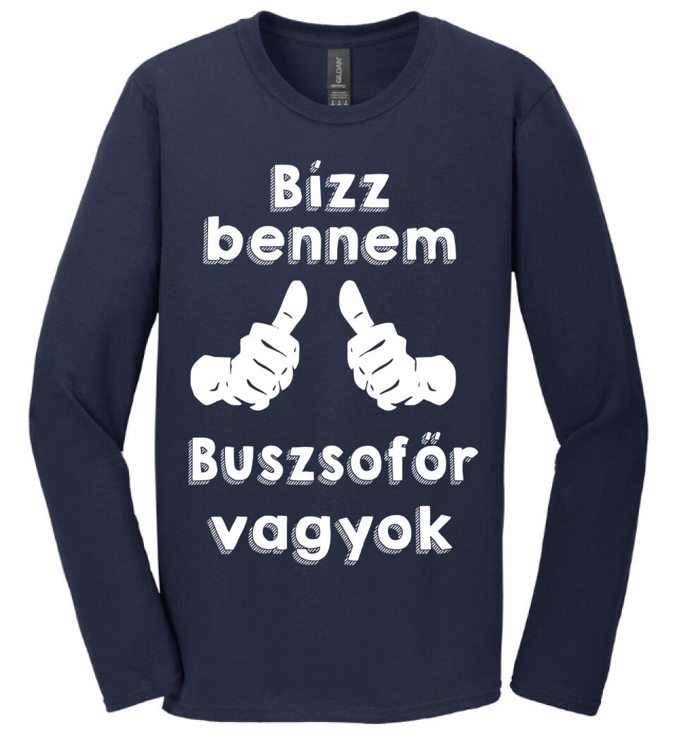 Bízz bennem buszsofőr vagyok