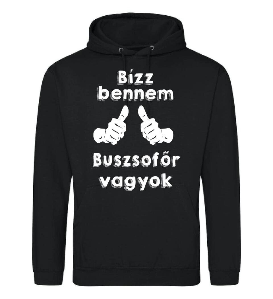 Bízz bennem buszsofőr vagyok