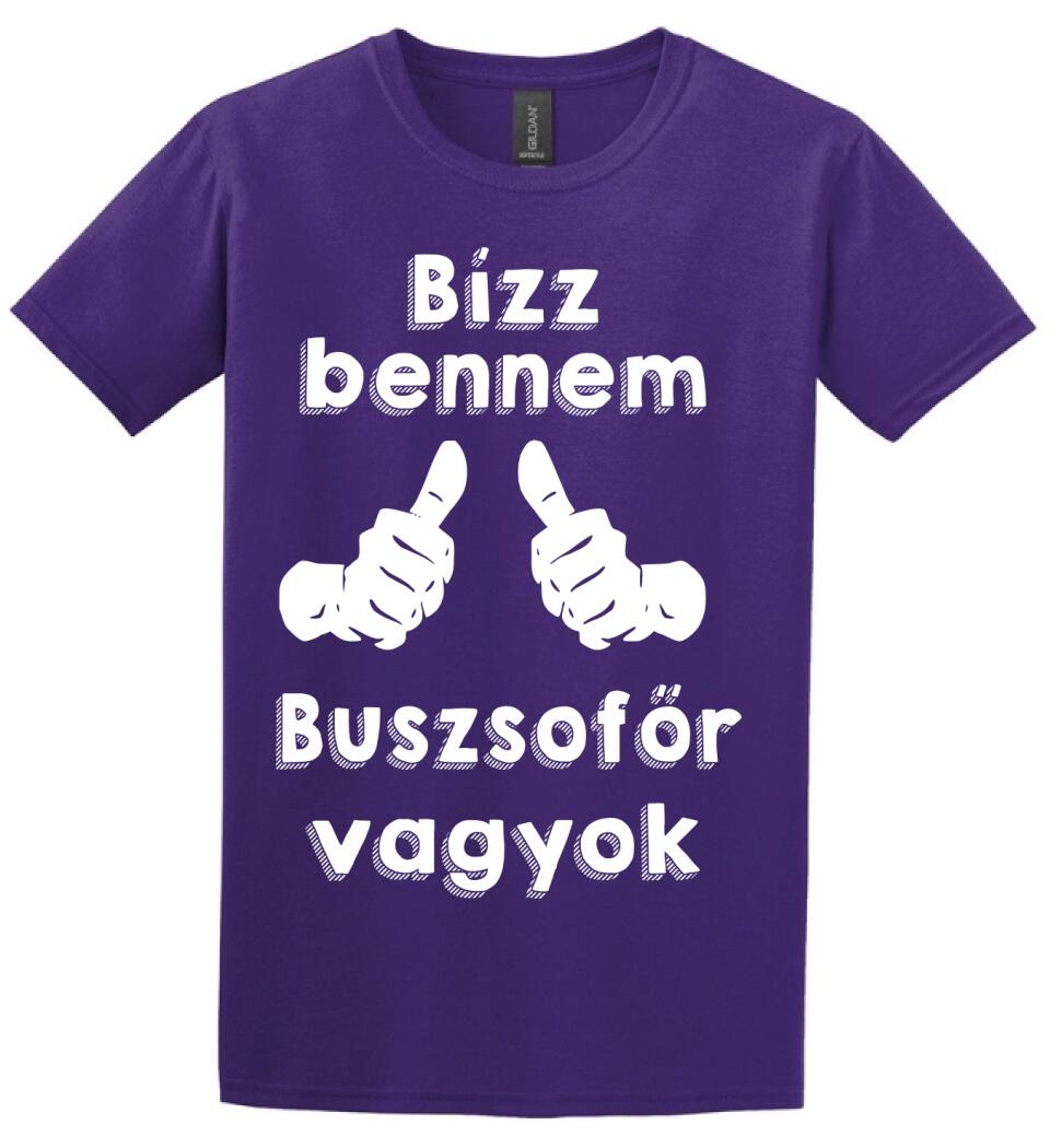 Bízz bennem buszsofőr vagyok