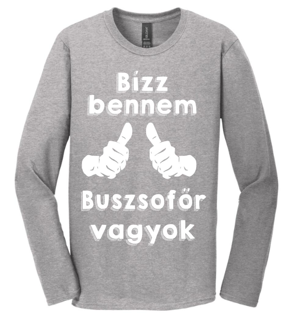 Bízz bennem buszsofőr vagyok