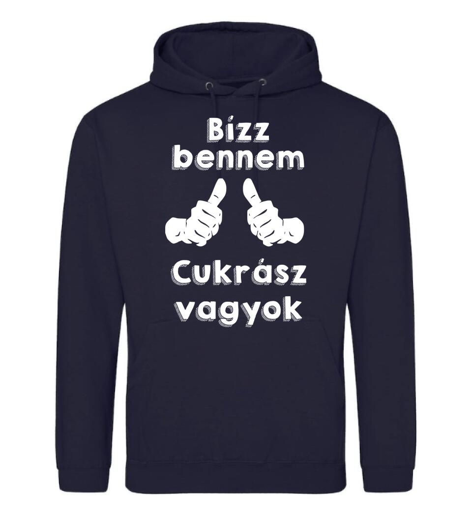Bízz bennem cukrász vagyok